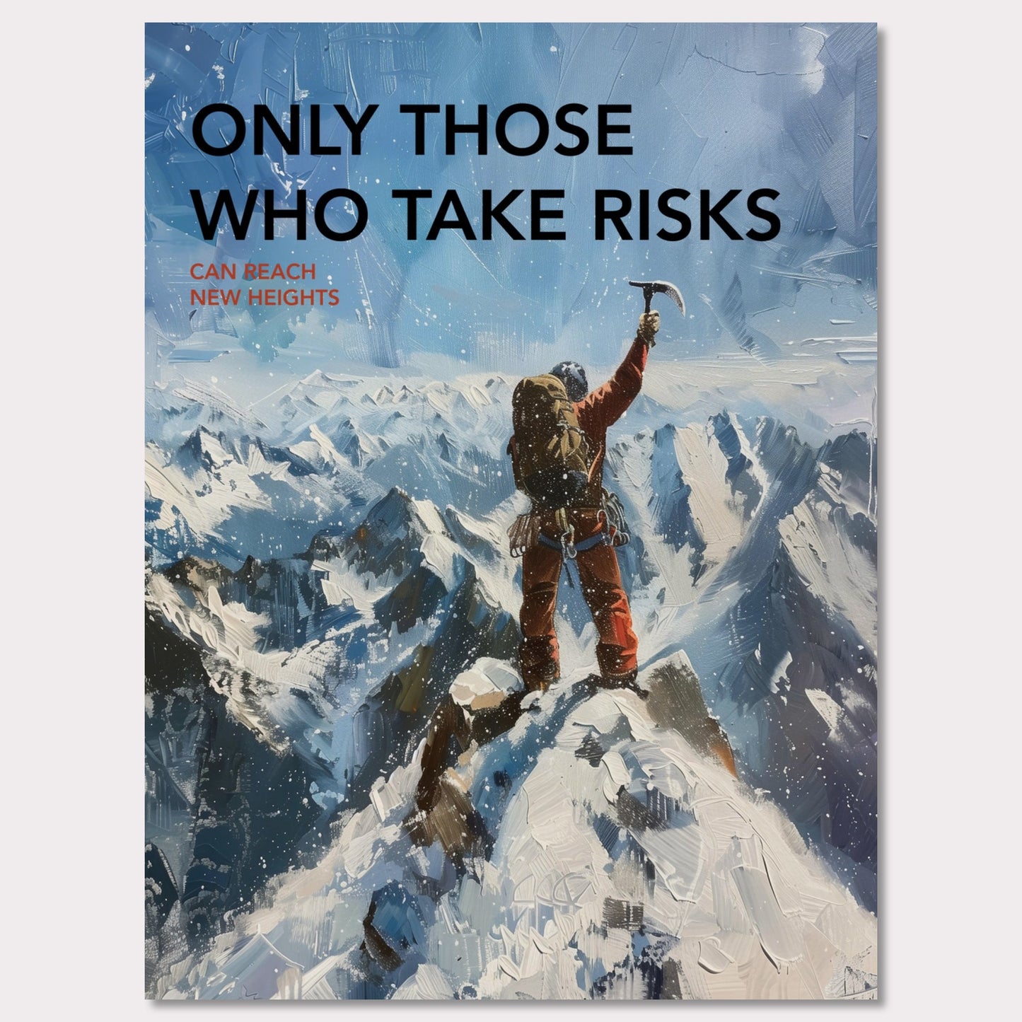 Poster titled 'Only those who take risks can reach new heights' from ArtDarts