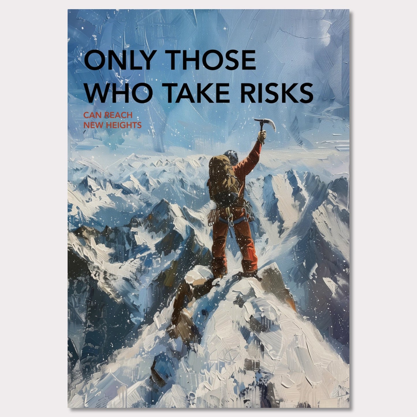 Poster titled 'Only those who take risks can reach new heights' from ArtDarts