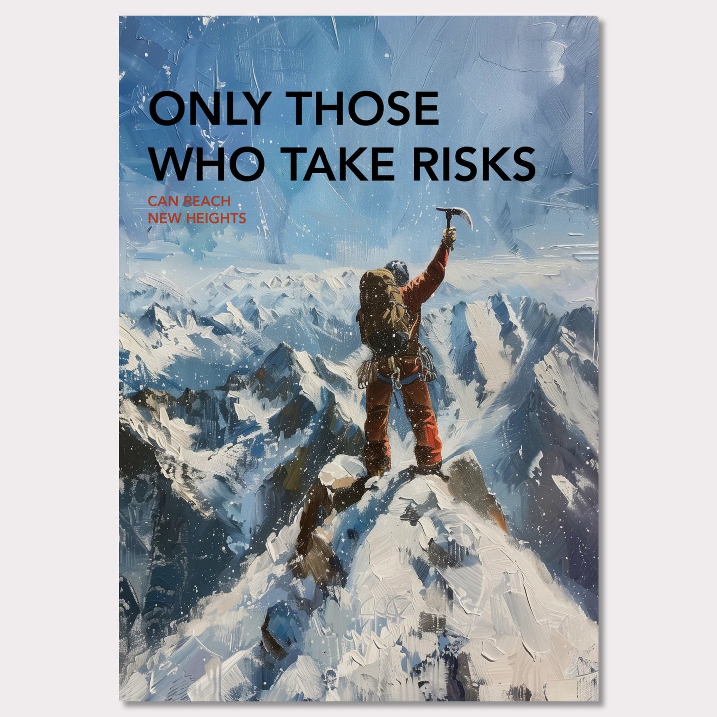 Poster titled 'Only those who take risks can reach new heights' from ArtDarts