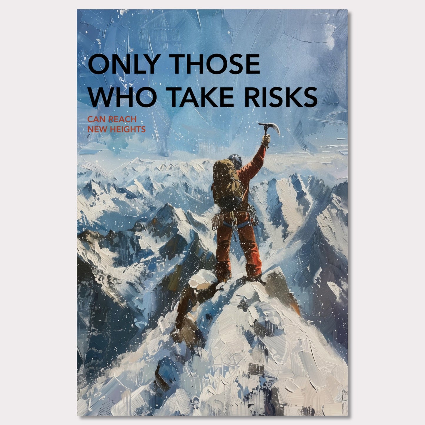 Poster titled 'Only those who take risks can reach new heights' from ArtDarts