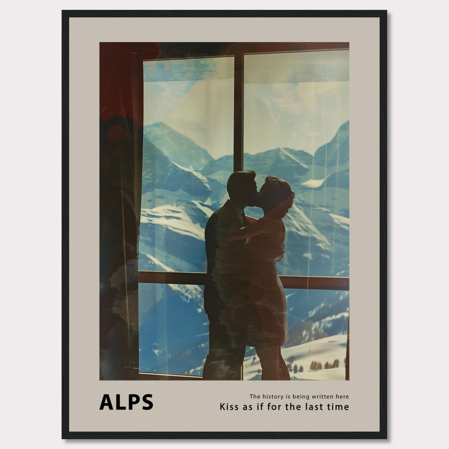 A romantic poster featuring a couple sharing a kiss with the breathtaking backdrop of the Alps visible through a large window. The serene snowy mountains and clear blue sky add to the emotional ambiance.