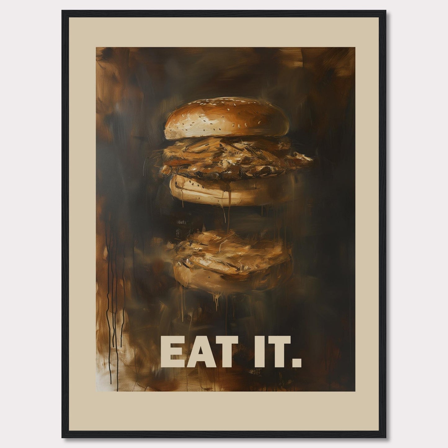 This image features an artistic depiction of a juicy burger with the words "EAT IT." prominently displayed at the bottom. The painting captures the essence of a delicious, mouth-watering burger with rich, dark tones and a slightly abstract style.