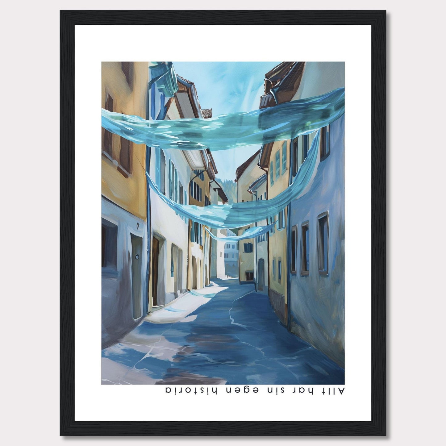 This image features a framed painting of a serene, sunlit street scene. The artwork captures a narrow alleyway lined with charming buildings, adorned with flowing blue fabric draped overhead. The painting evokes a sense of tranquility and historic charm.