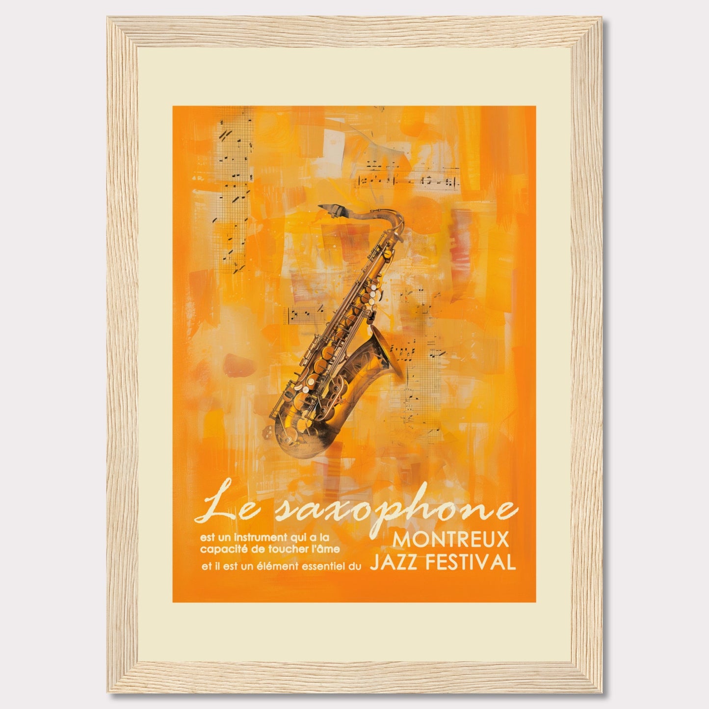 This vibrant poster features a saxophone set against an abstract orange background with musical notes. The text highlights the significance of the saxophone in touching the soul and its essential role in the Montreux Jazz Festival.