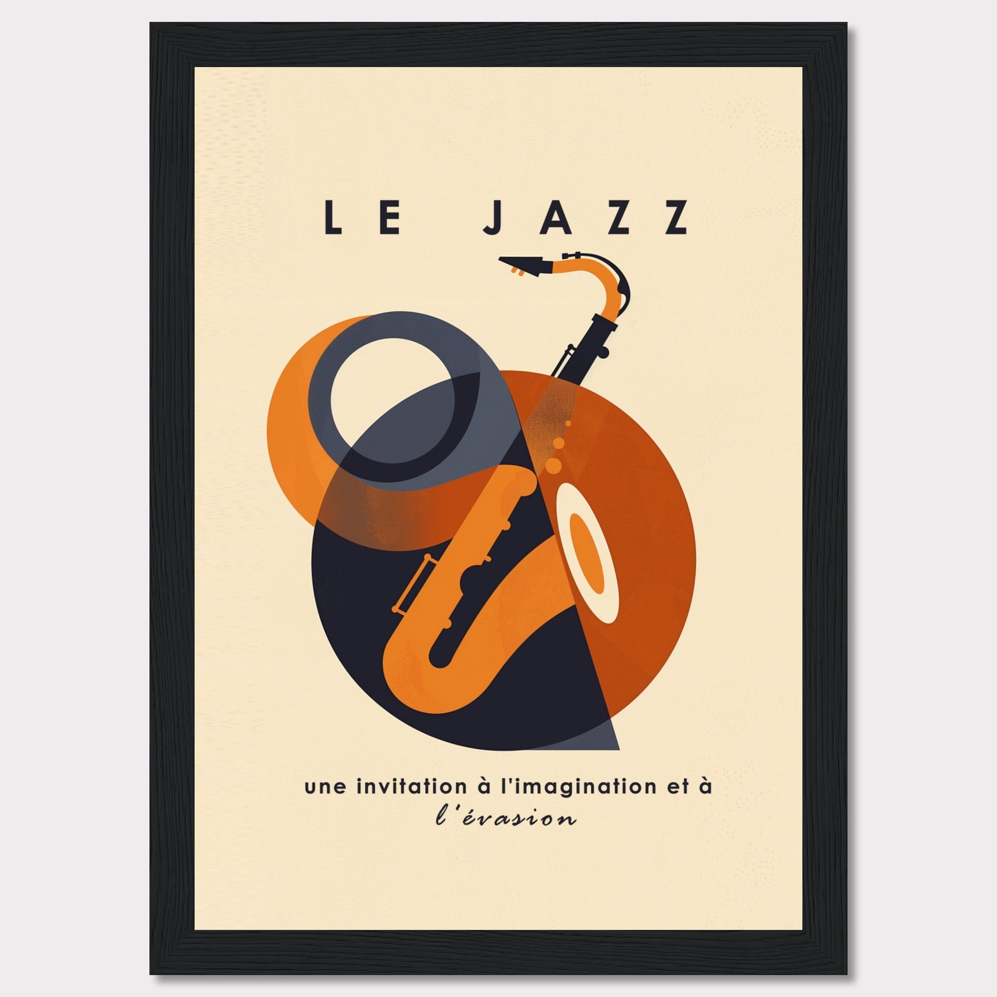 This poster features a stylized saxophone and hat, with overlapping geometric shapes in orange, black, and beige hues. The text reads "LE JAZZ" at the top and "une invitation à l'imagination et à l'évasion" at the bottom. The design evokes a sense of creativity and escape.