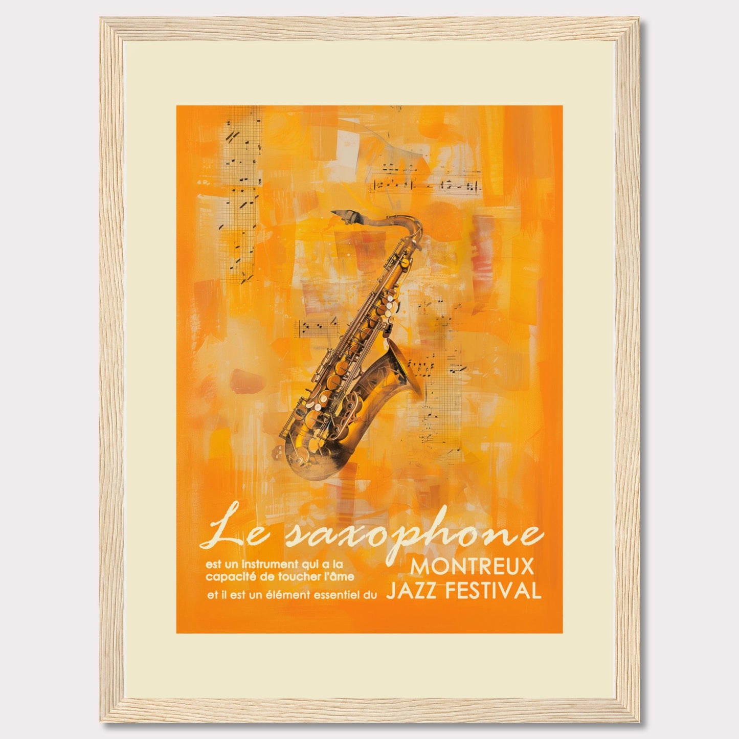 This vibrant poster features a saxophone set against an abstract orange background with musical notes. The text highlights the significance of the saxophone in touching the soul and its essential role in the Montreux Jazz Festival.