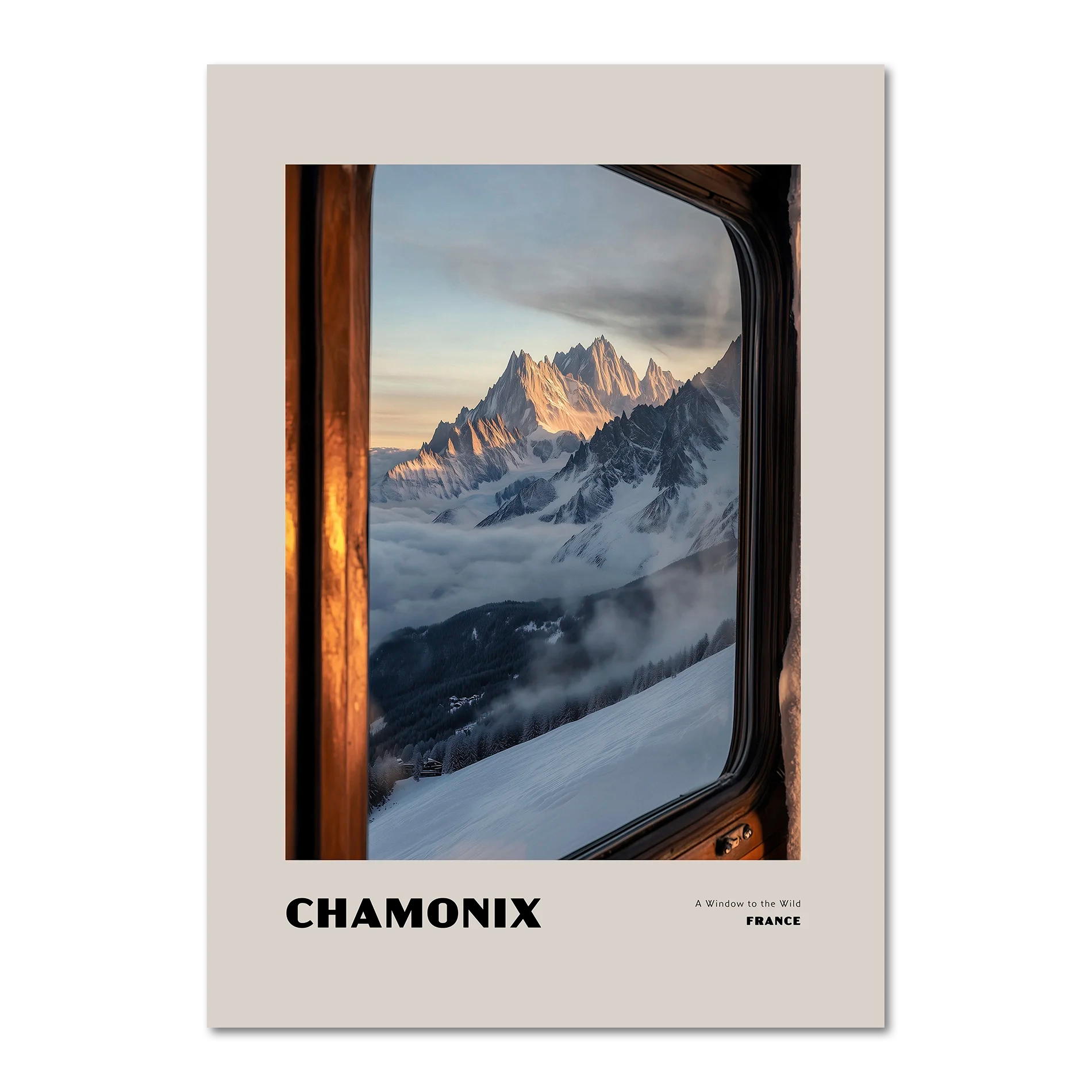 Chamonix - A Window to the Wild - Poster showcasing snow-covered peaks through a warm window.