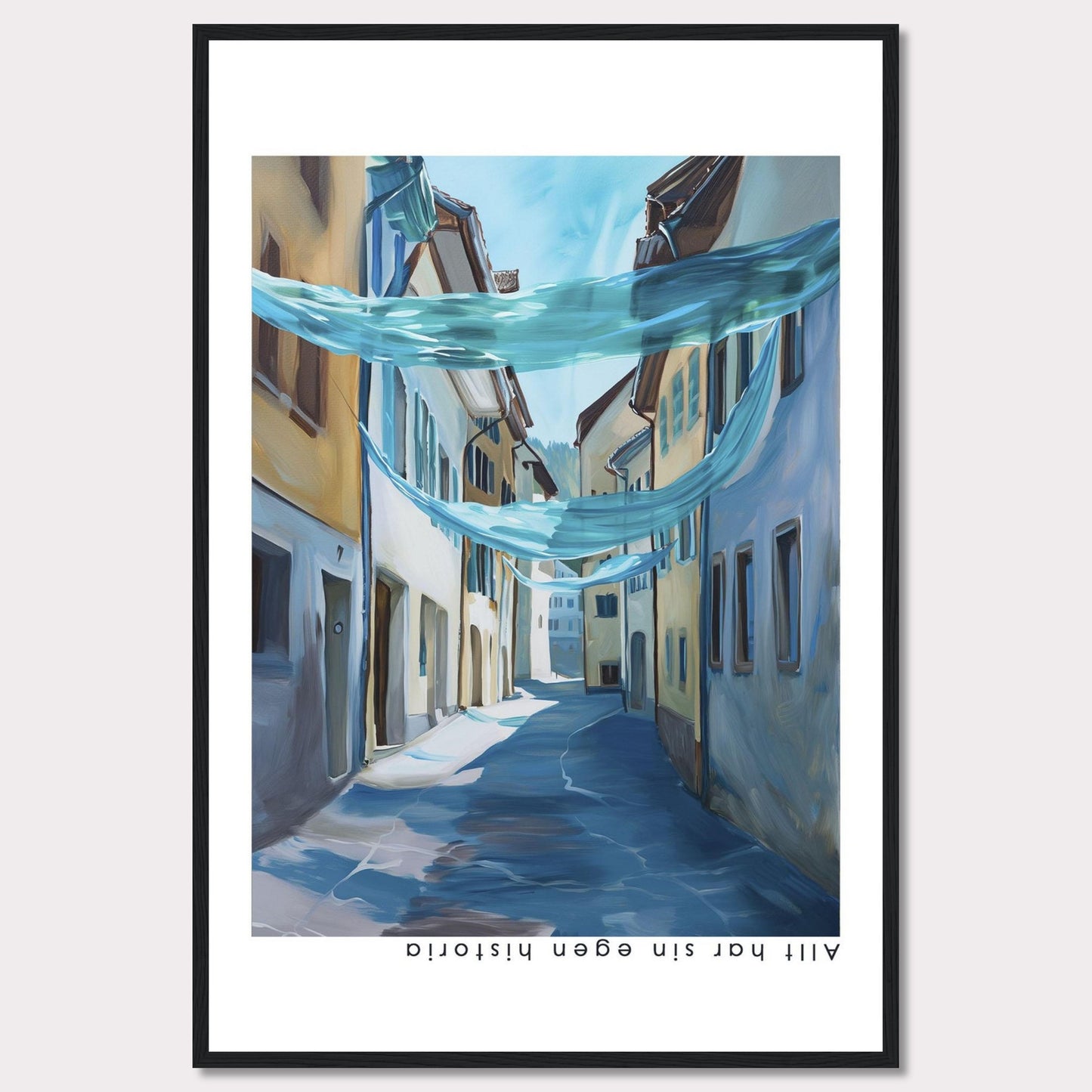 This image features a framed painting of a serene, sunlit street scene. The artwork captures a narrow alleyway lined with charming buildings, adorned with flowing blue fabric draped overhead. The painting evokes a sense of tranquility and historic charm.