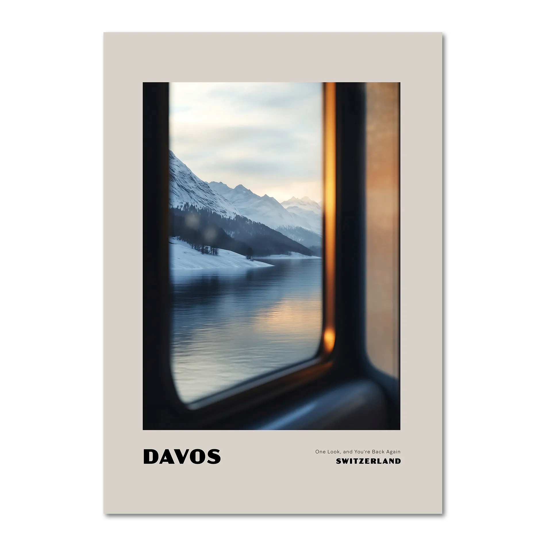 Davos - One Look, and You’re Back Again - Poster featuring a scenic winter view through a train window.