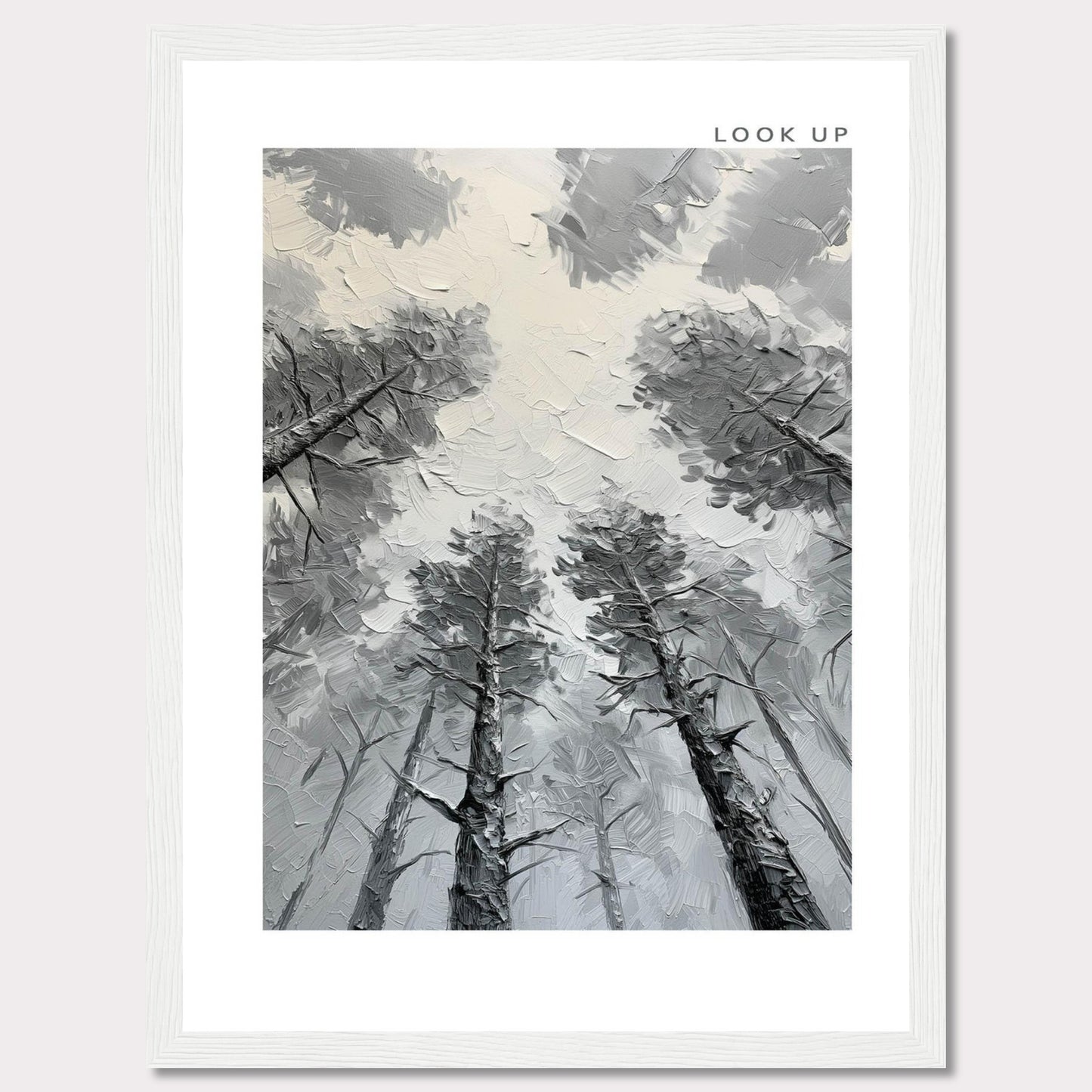 This image depicts an artistic rendering of tall trees viewed from the ground looking up, creating a sense of depth and wonder. The artwork is framed in black with the words "LOOK UP" at the top right corner.