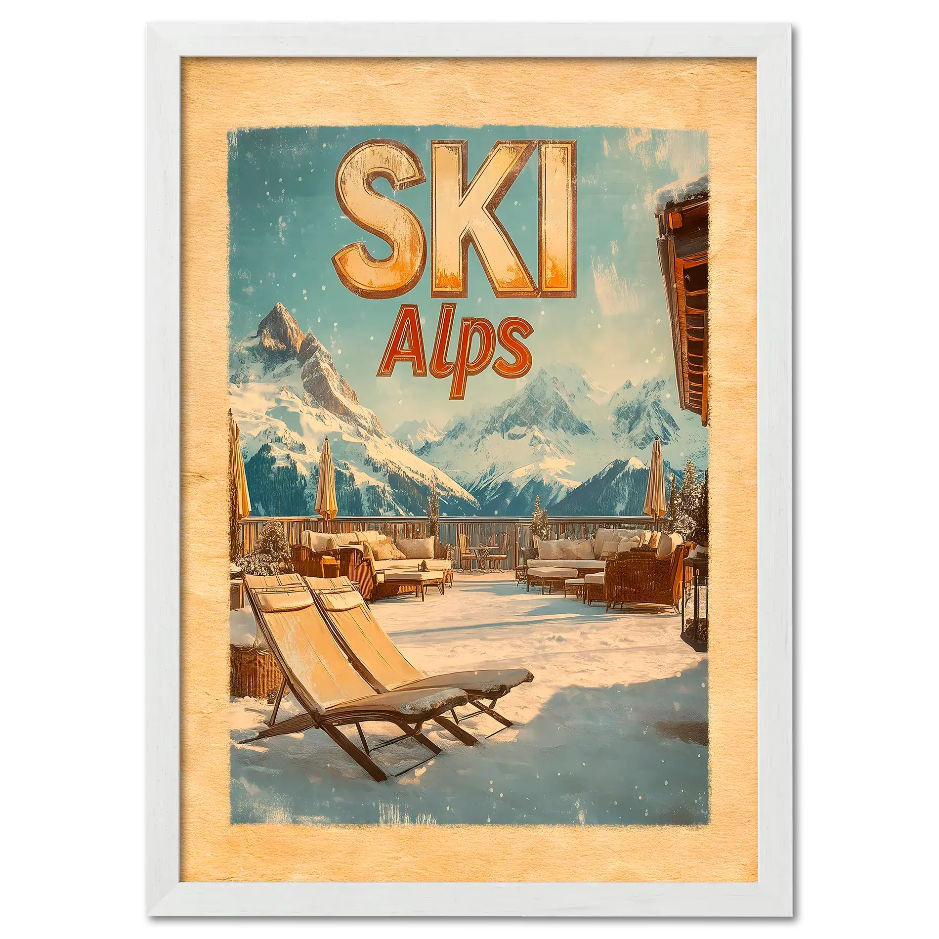 Ski Alps Retreat - Poster featuring an alpine terrace with lounge chairs and snowy mountain peaks under a blue sky.