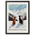 Snow - Mountains And my dog - Poster featuring two dogs in snow with skis, overlooking alpine mountains.