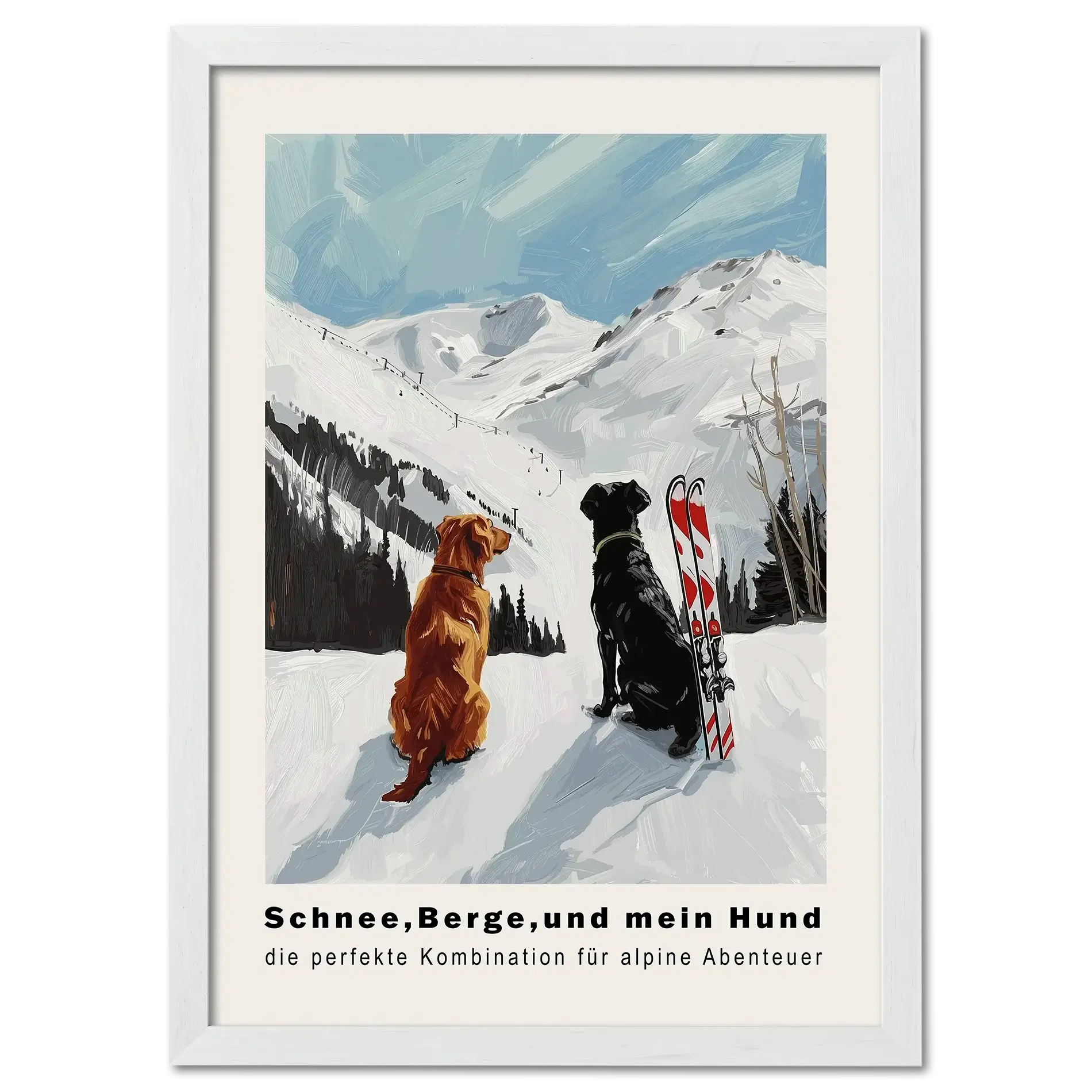 Snow - Mountains And my dog - Poster featuring two dogs in snow with skis near alpine mountains.