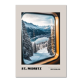 St. Moritz - The Birthplace of Winter Tourism - Poster featuring a snowy landscape seen through a train window.