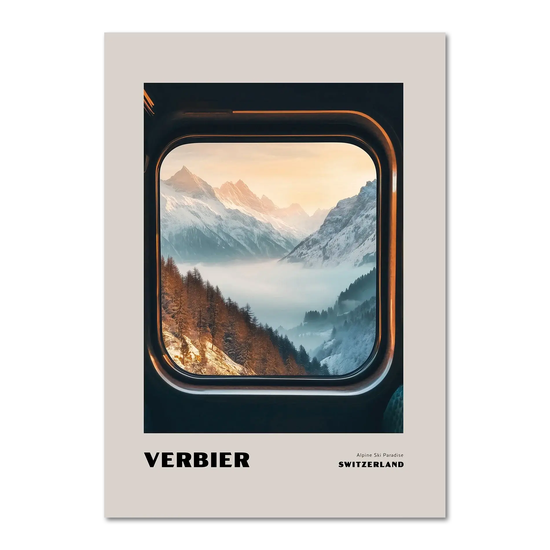 Verbier - Alpine Ski Paradise - Poster showcasing an alpine valley through a train window with snowy mountains.