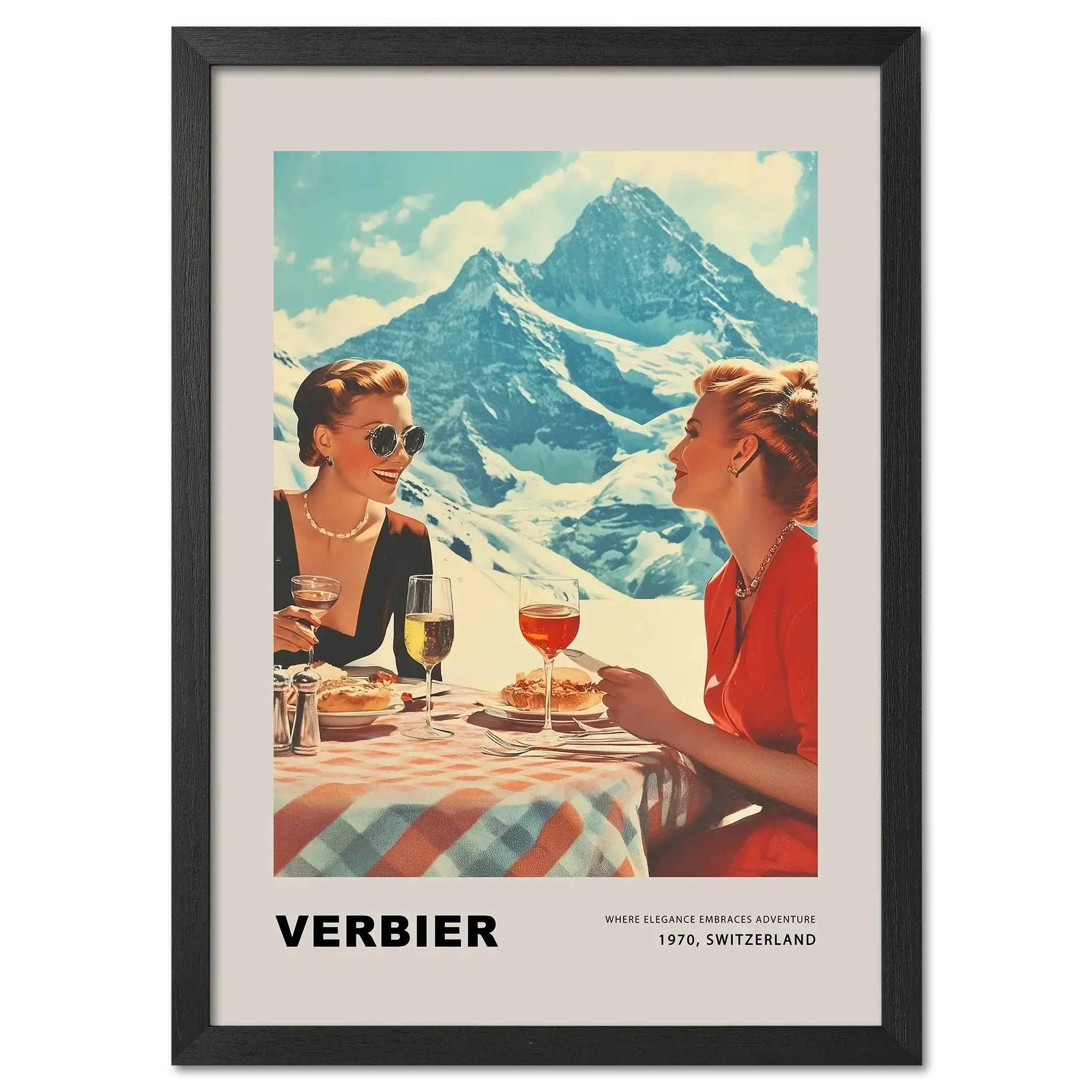 Verbier - Where elegance embraces adventure - Poster featuring two women dining in the Swiss mountains.