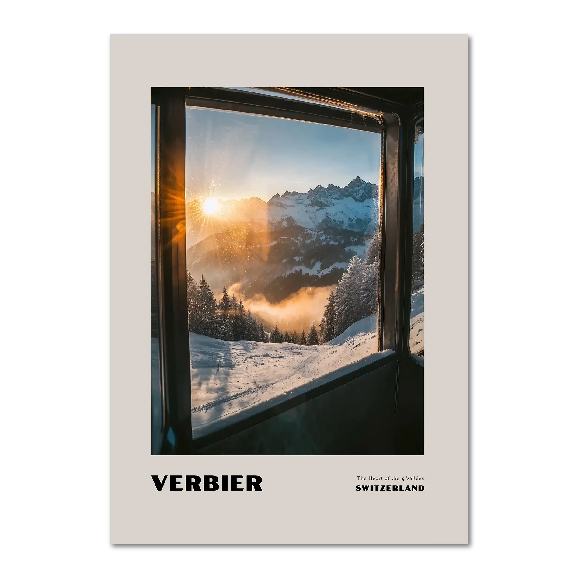 Verbier - The Heart of the 4 Vallées - Poster featuring a sunrise view over snowy mountains through a lift window.