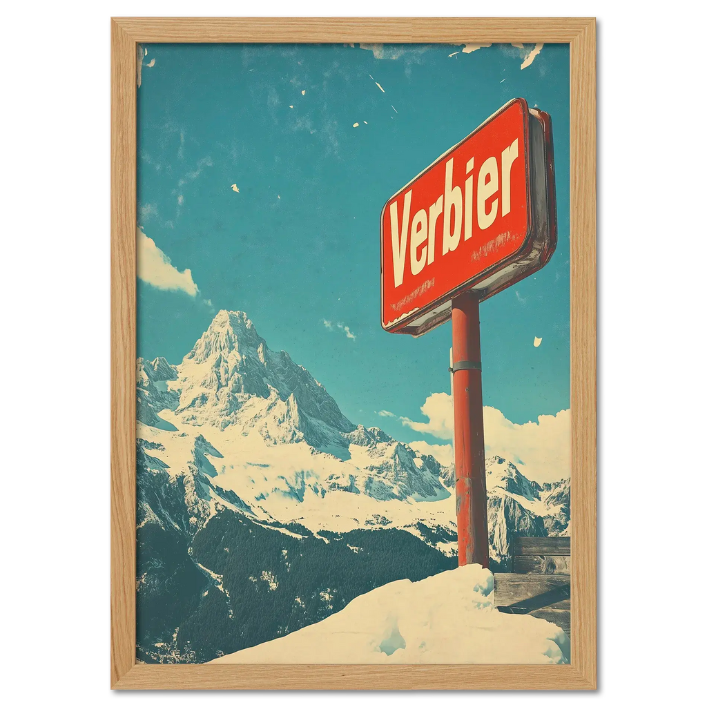 Verbier - Mountain Escape - Poster featuring a red Verbier sign against snow-covered mountains and a clear blue sky.