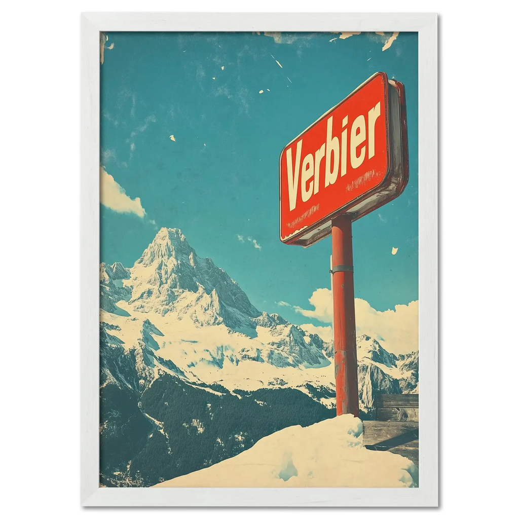 Verbier - Mountain Escape - Poster featuring a red Verbier sign with snow-covered mountains and blue sky in the background.