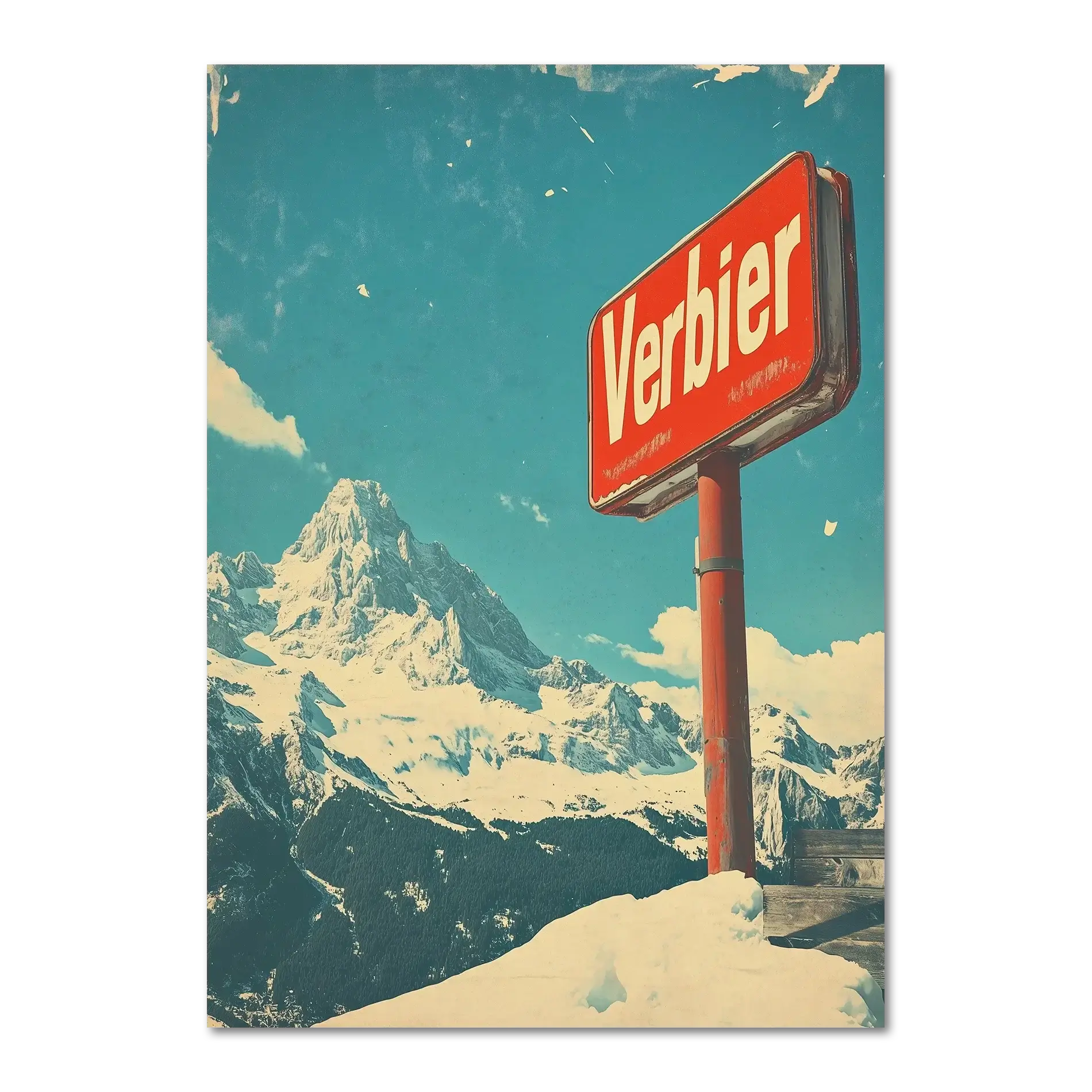 Verbier - Mountain Escape - Poster featuring a red Verbier sign against a snowy alpine landscape under a blue sky.
