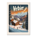 Verbier Vista - Poster showcasing wooden chalets in a snowy landscape with skiers and mountains in the background.